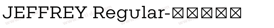 JEFFREY Regular字体转换